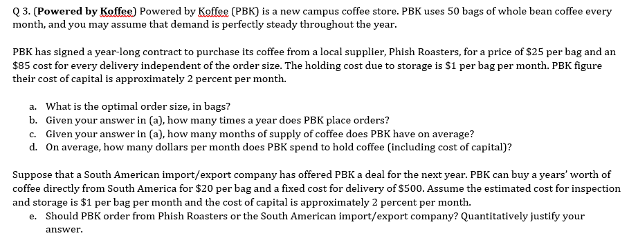 Q3. (Powered by Koffee) Powered by Koffee (PBK)