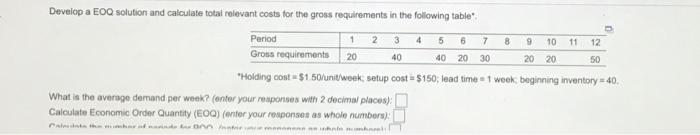 Develop a EOQ solution and calculate total