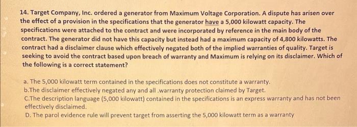 14. Target Company, Inc. ordered a generator from