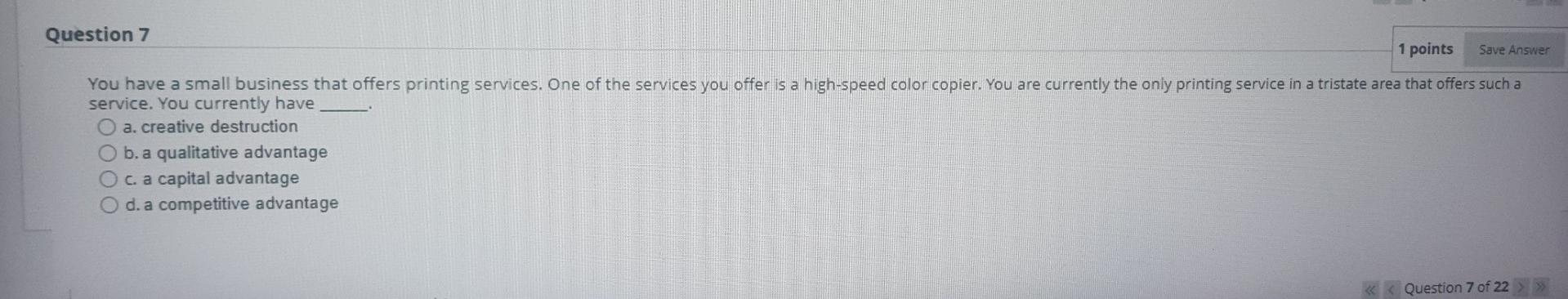 Question 7 1 points Save Answer You have a small