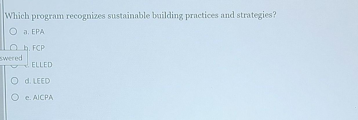 Which program recognizes sustainable building