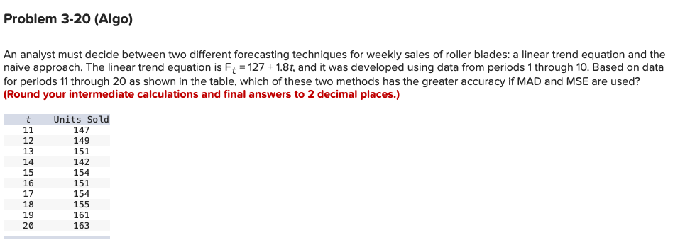 An analyst must decide between two different