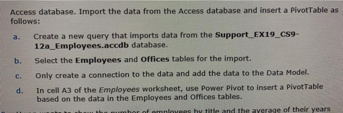 i have steps a-c done. how do i use power pivot