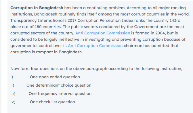 Corruption in Bangladesh has been a continuing