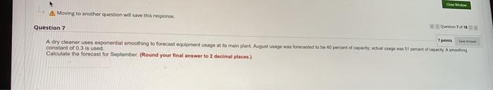 Moving to another question will save this