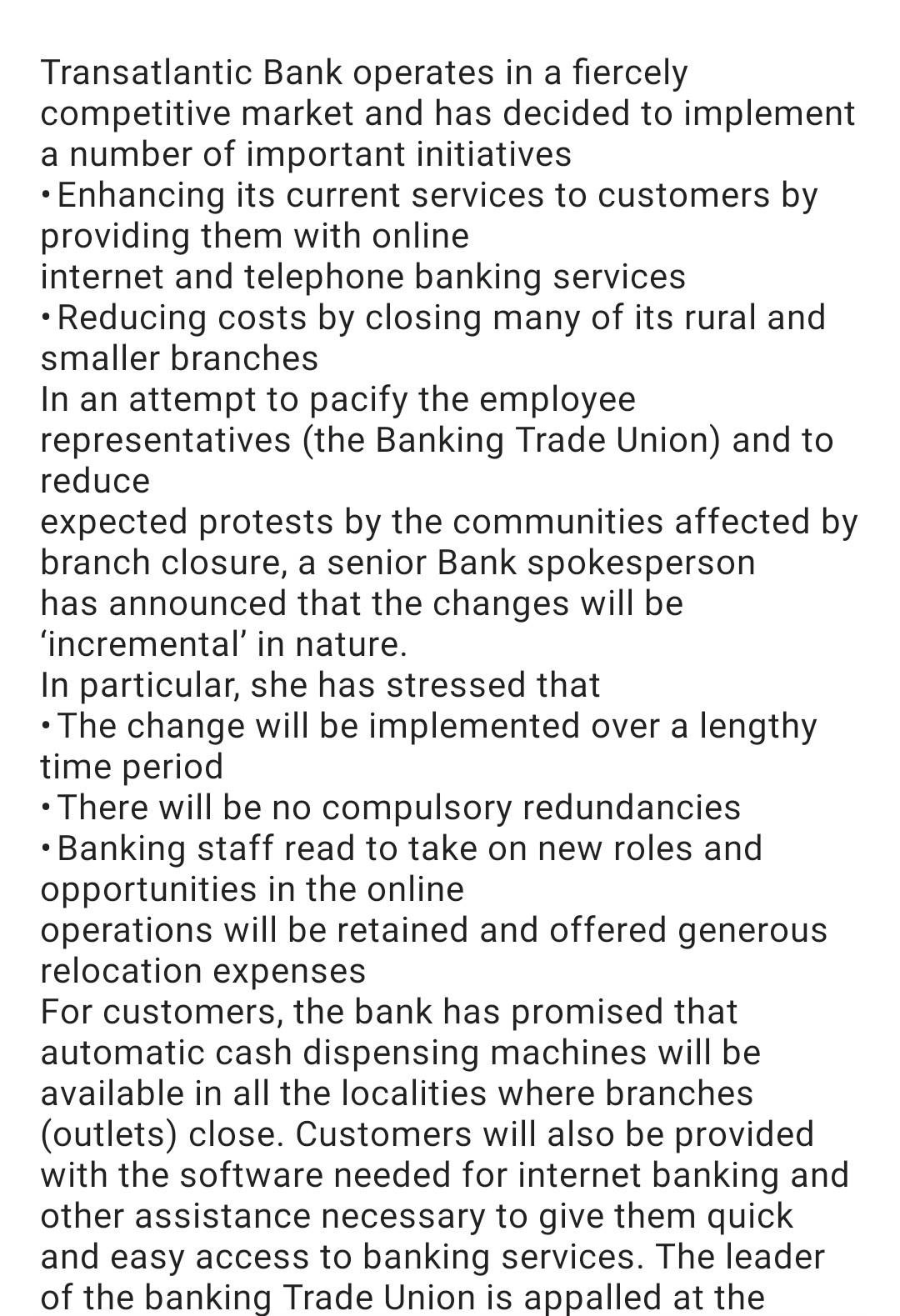 Transatlantic Bank operates in a fiercely