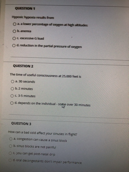 please answer all correct. QUESTION 1 Hypoxic