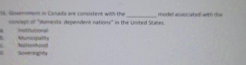 16. Government in Canada are consistent with the
