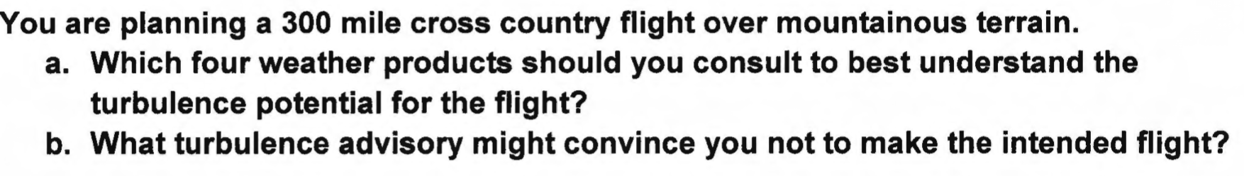 You are planning a 300 mile cross country flight