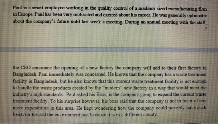 ETHICS Paul is a smart employee working in the