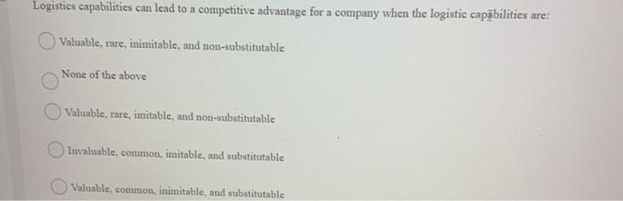 Logistics capabilities can lead to a competitive