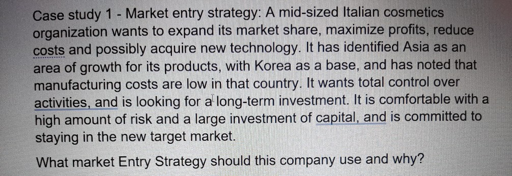 Case study 1 - Market entry strategy: A mid-sized