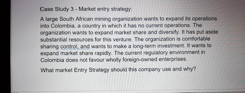 Case study 1 - Market entry strategy: A mid-sized