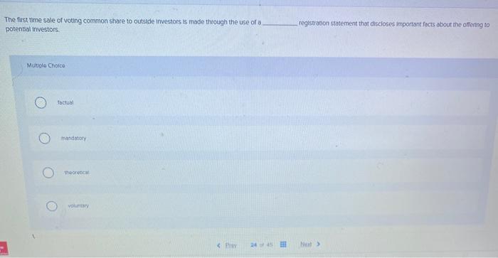 The first time sale of voting common share to