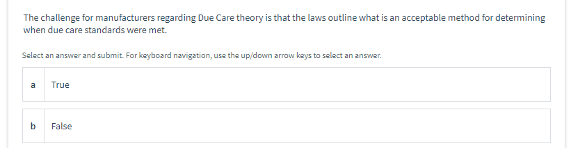 Under strict liability, manufactures are not