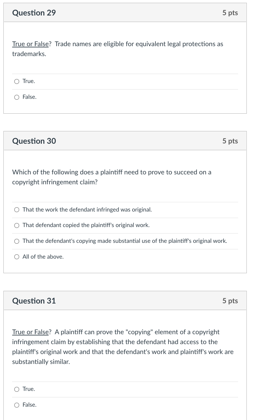 Question 29 5 pts True or False? Trade names are