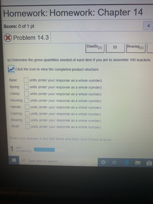 Score: 0 of 1 pt 1 of 3 (3 complete) HW Score: