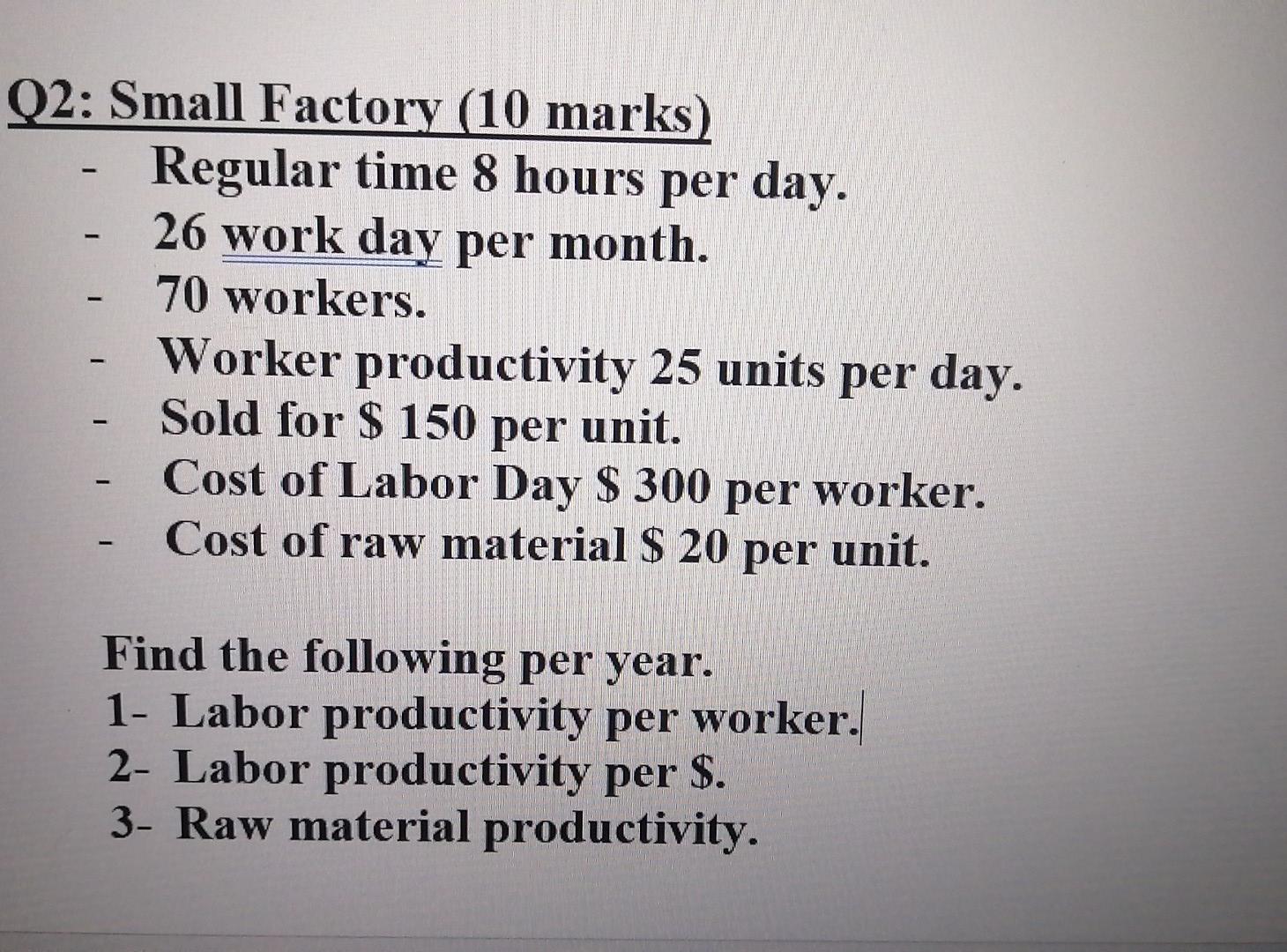 I I want answer quickly please . Q2: Small