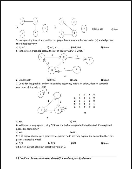 Question#1: Encircle the correct answer. Avoid