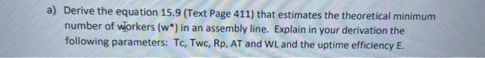 a) Derive the equation 15.9 (Text Page 411) that