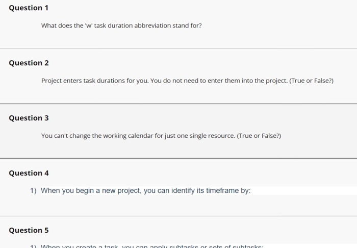 Question 1 What does the 'w' task duration
