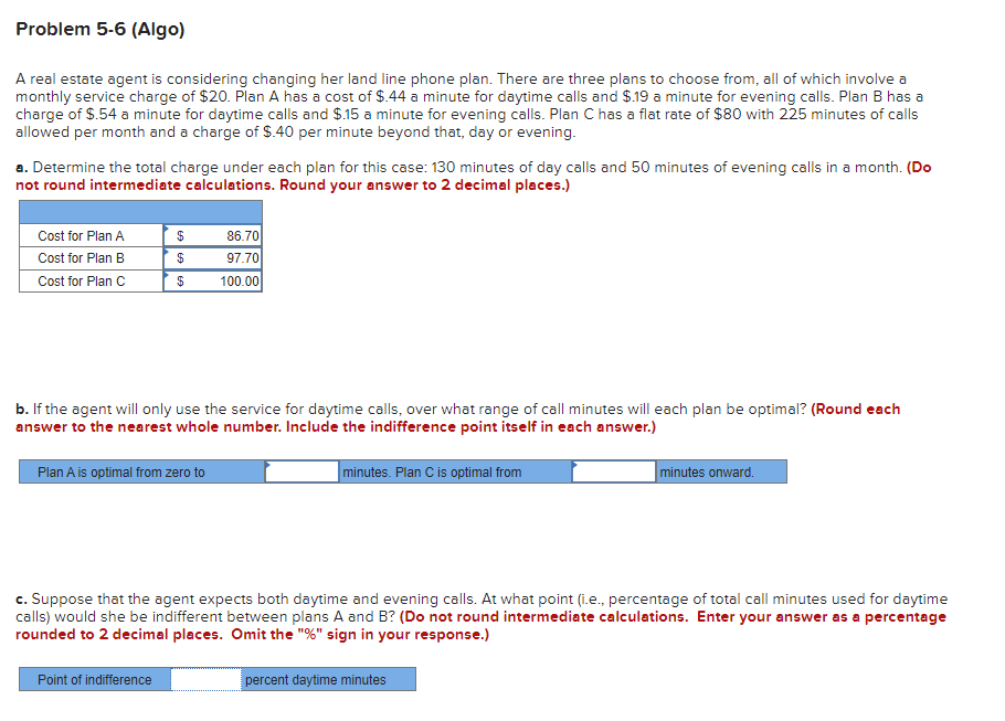 Problem 5-6 (Algo) A real estate agent is