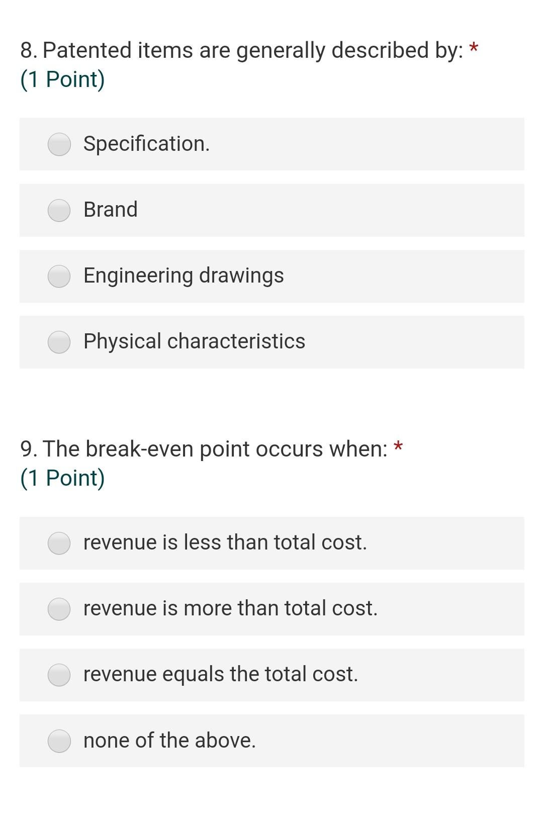 * 8. Patented items are generally described by: