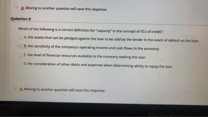 L A Moving to another question will save this