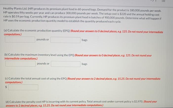 = Healthy Plants Ltd. (HP) produces its premium