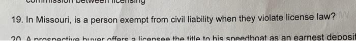 19. In Missouri, is a person exempt from civil