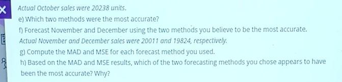 x Actual October sales were 20238 units. e) Which