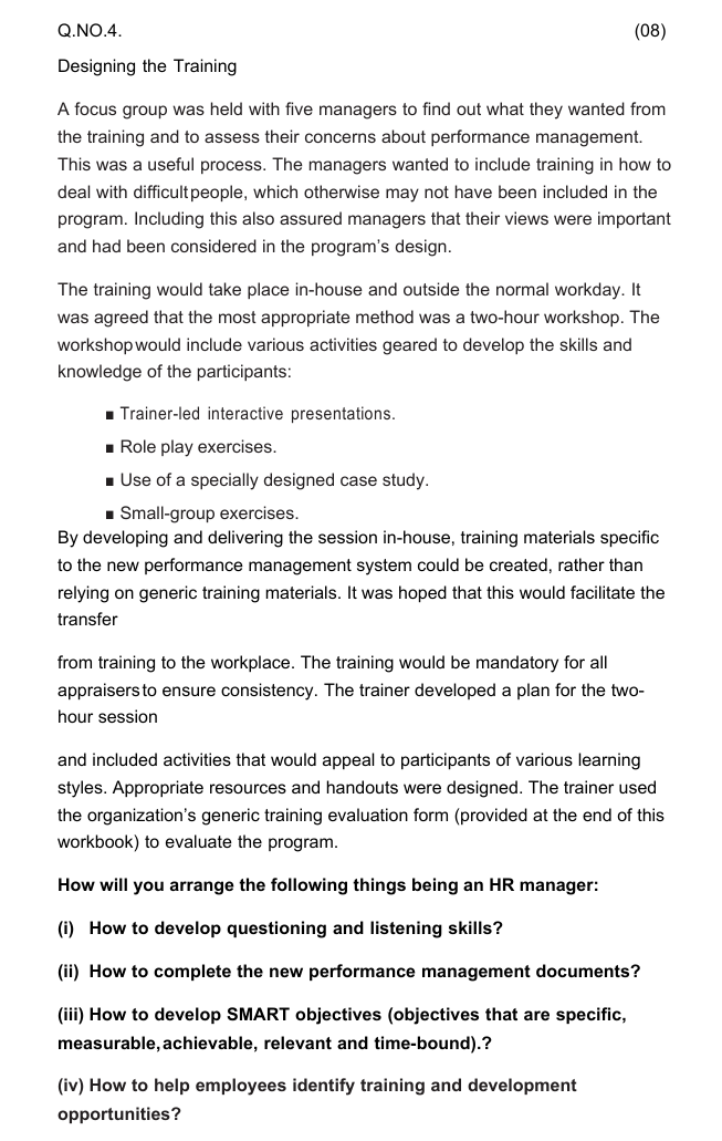Q.NO.4. (08) Designing the Training A focus group