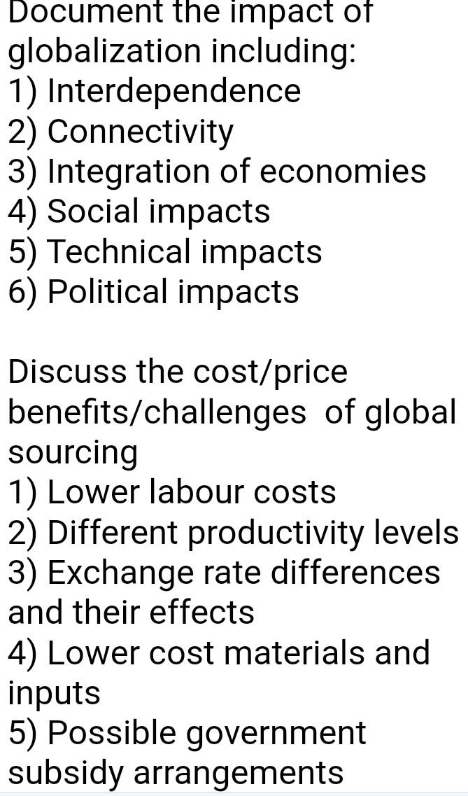 Document the impact of globalization including: