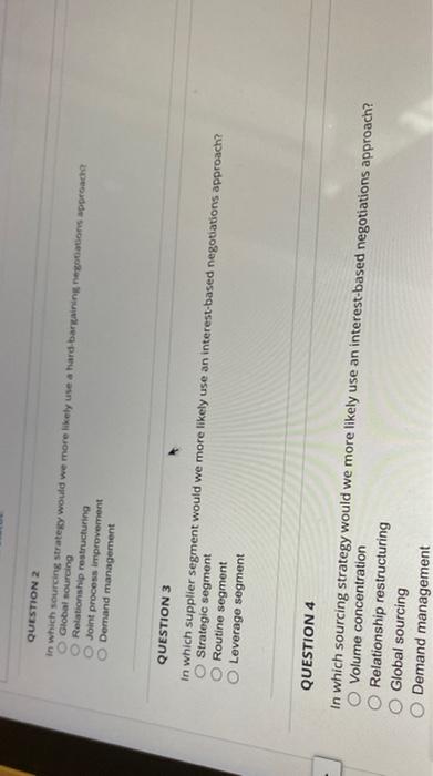 1000 QUESTION 2 in which sourcing strategy would