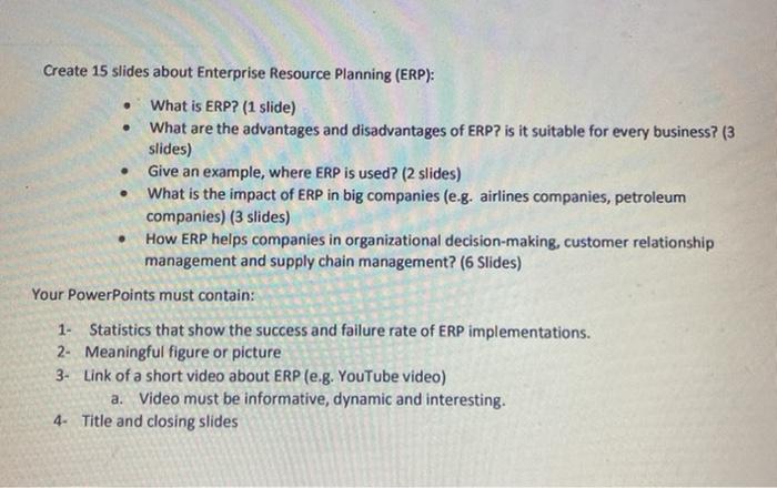 . . Create 15 slides about Enterprise Resource