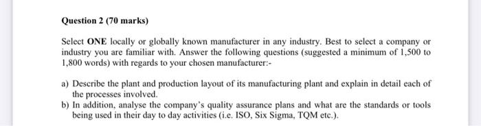 Question 2 (70 marks) Select ONE locally or