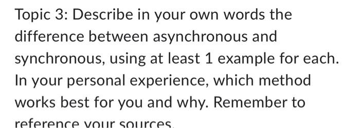 Topic 3: Describe in your own words the