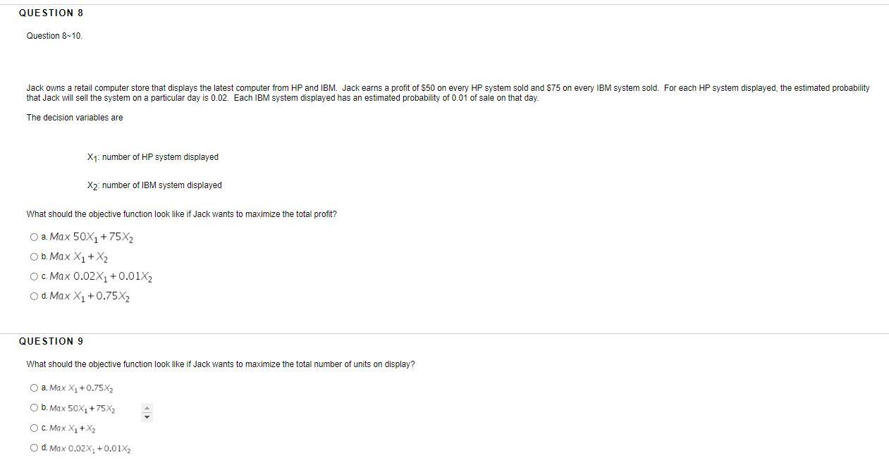 QUESTIONS Question 8-10 Jack owns a retail