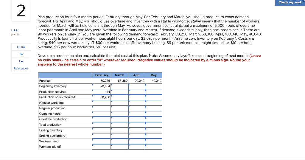 Check my work 2 6.66 points Plan production for a
