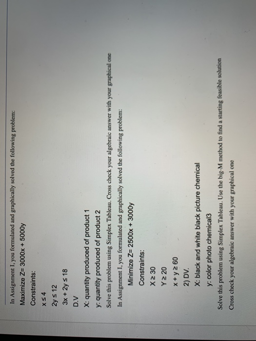 In Assignment 1, you formulated and graphically