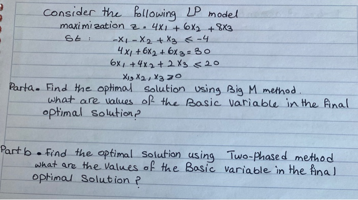please solve part B only consider the following