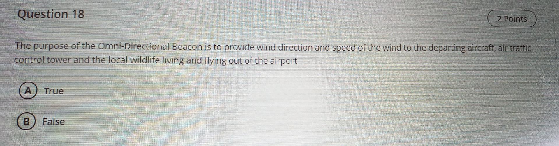 Question 18 2 Points The purpose of the