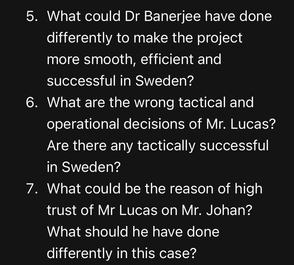 5. What could Dr Banerjee have done differently