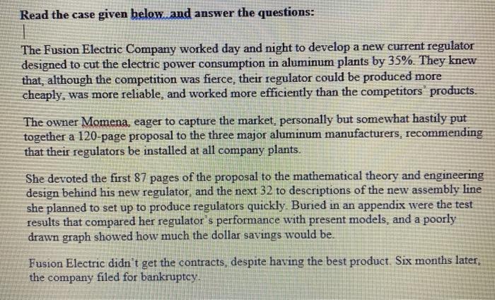 Case Study. Question 3 Read the case given below