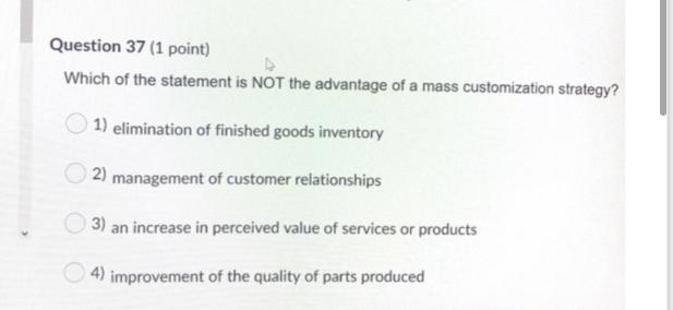 Question 36 (1 point) A typical responsive supply