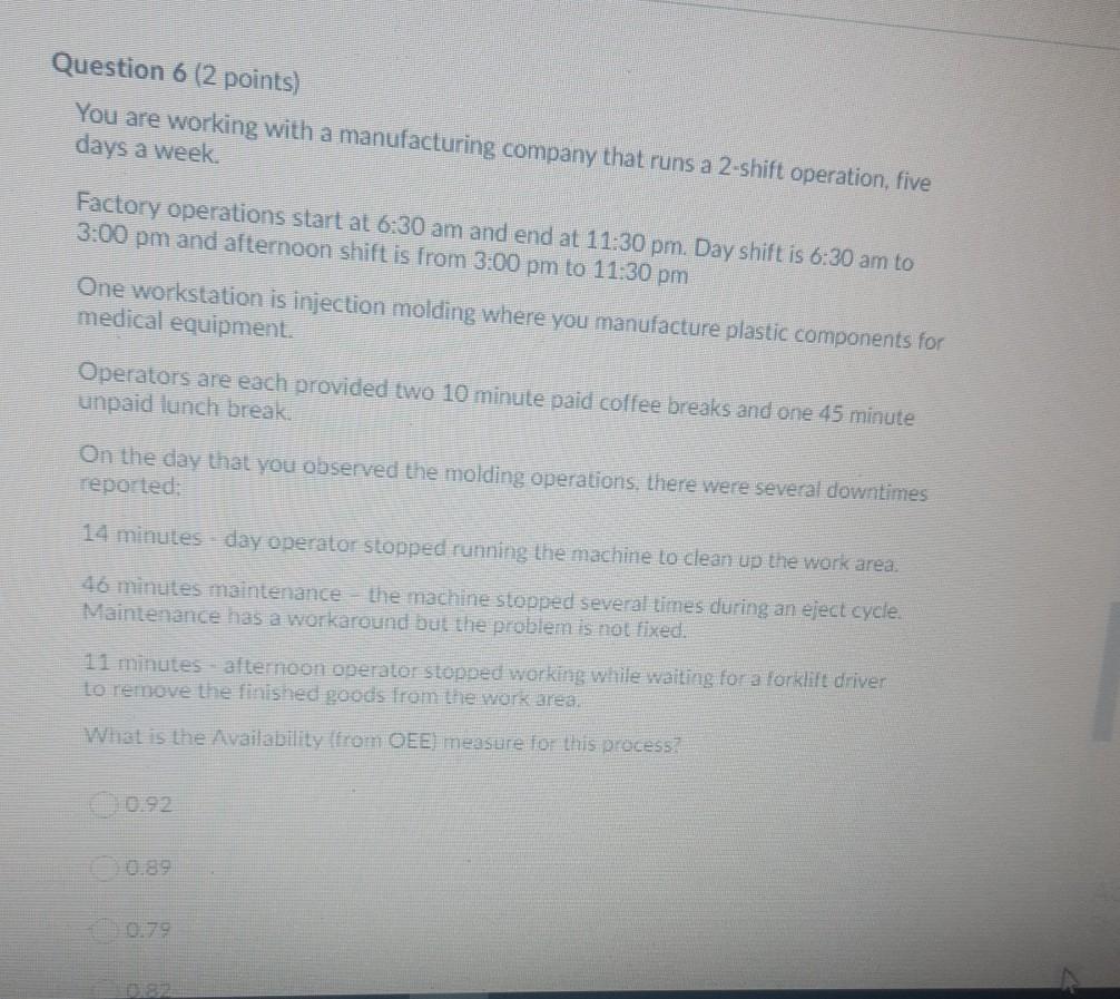 Question 6 (2 points) You are working with a