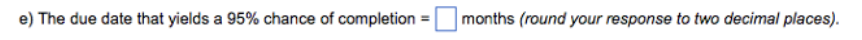 Using PERT, Adam Munson was able to determine