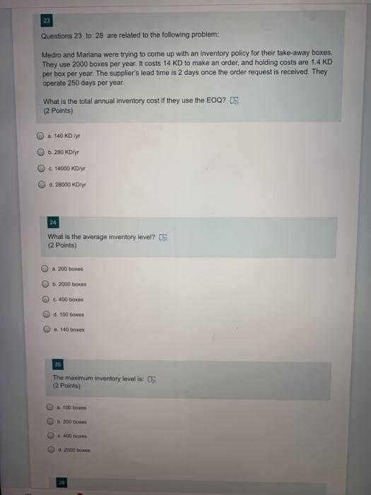 23 Questions 23 to 28 are related to the