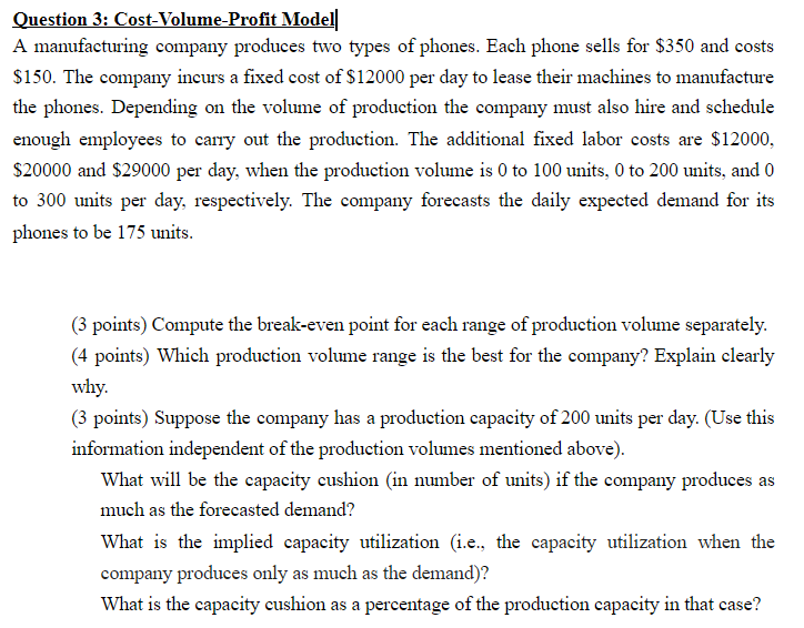 Question 3: Cost-Volume-Profit Model A
