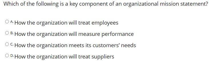 Which of the following is a key component of an